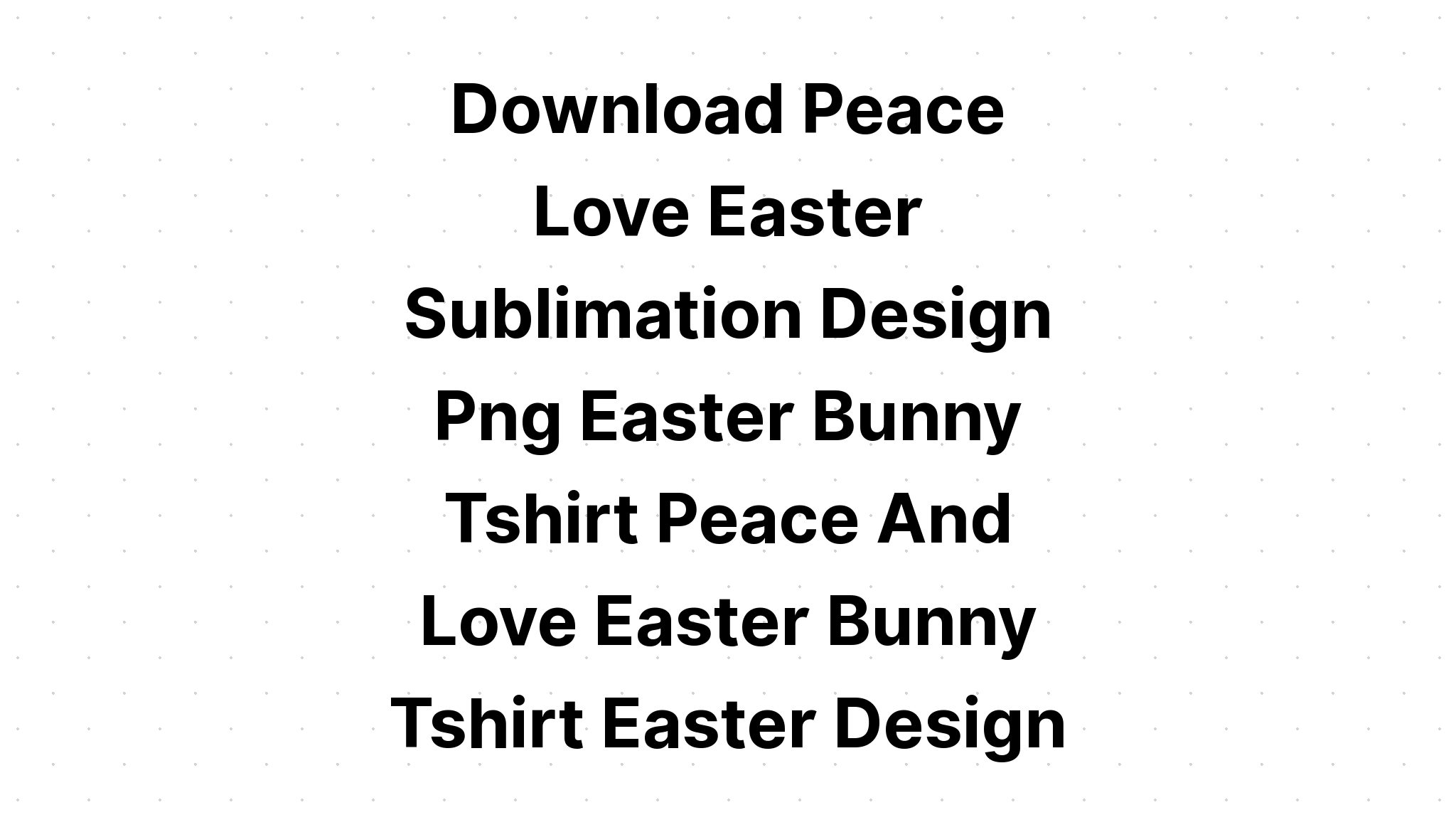 Download Sublimation Peace Love Gnome SVG File